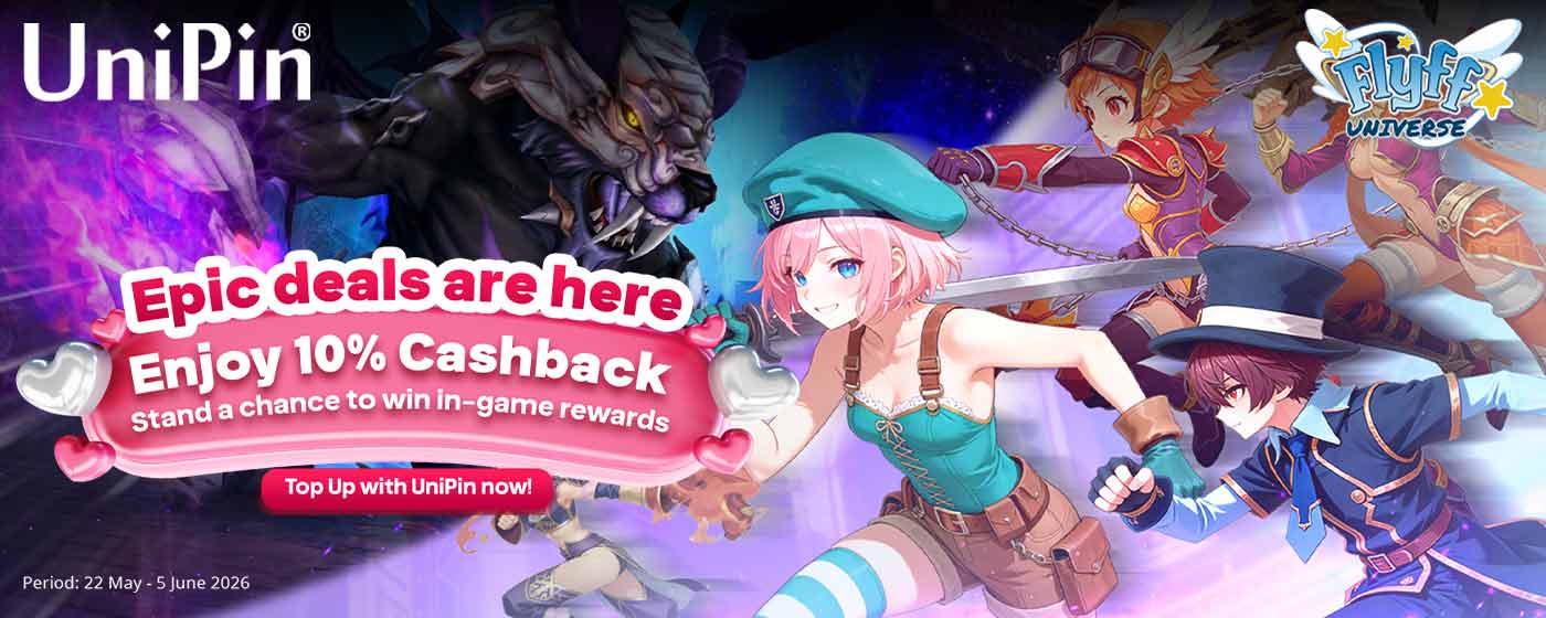 Flyff Universe Now Available on UniPin! Top Up & Enjoy Exciting 10% Cashback